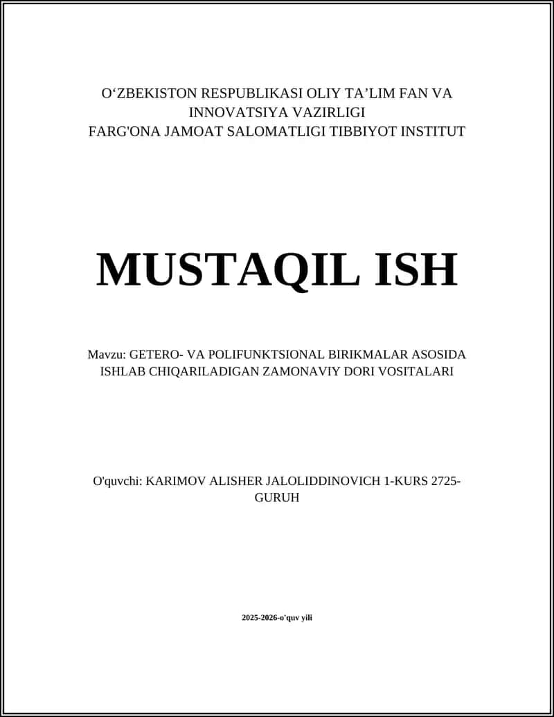GETERO- VA POLIFUNKTSIONAL BIRIKMALAR ASOSIDA ISHLAB CHIQARILADIGAN ZAMONAVIY DORI VOSITALARI