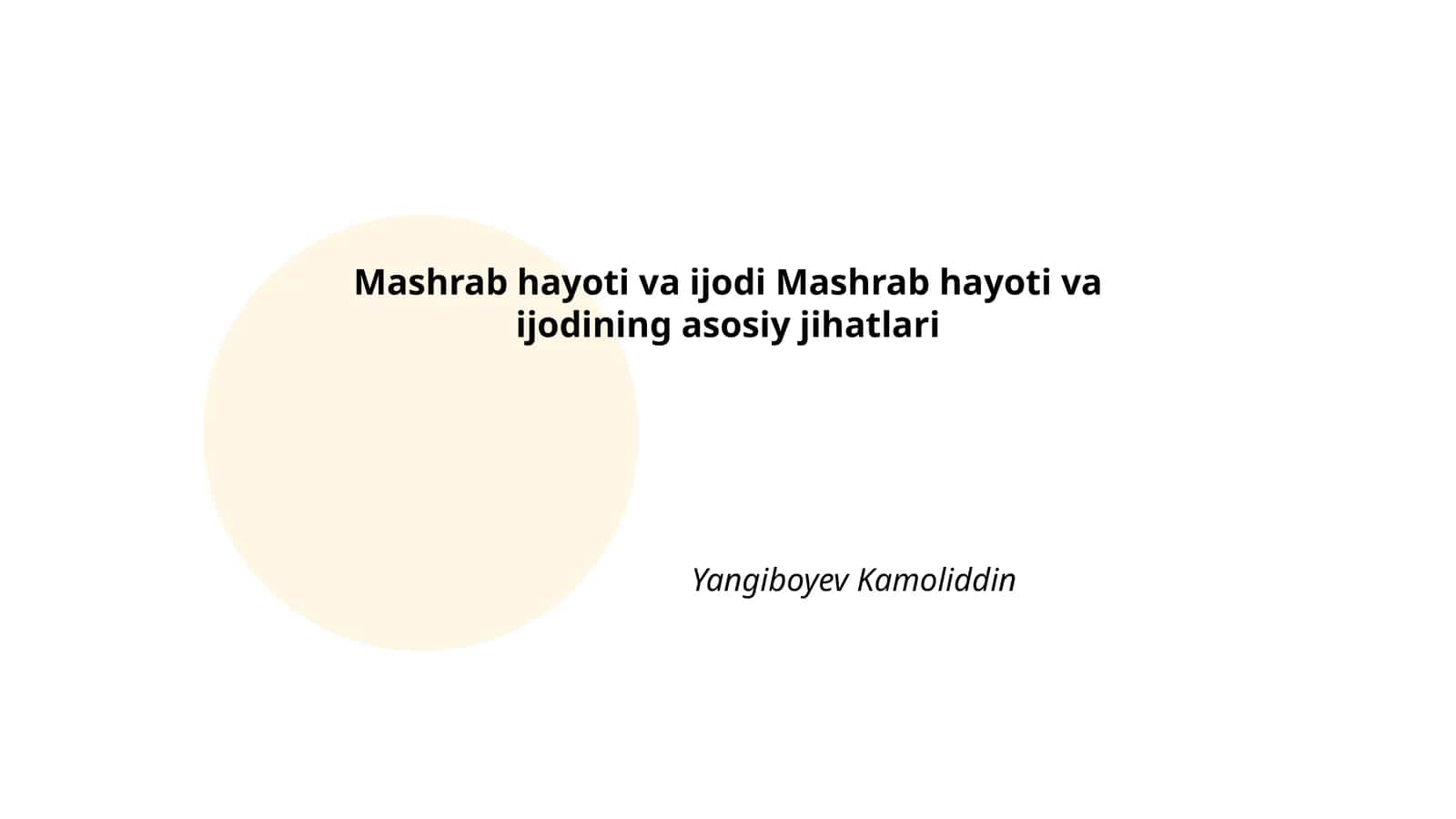 Mashrab hayoti va ijodi