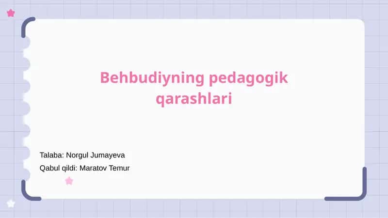 Behbudiyning pedagogik qarashlari