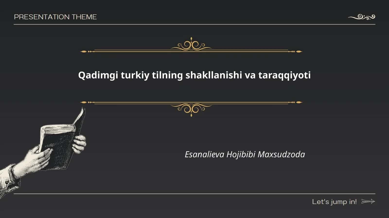 Qadimgi turkiy tilning shakllanishi va taraqqiyoti