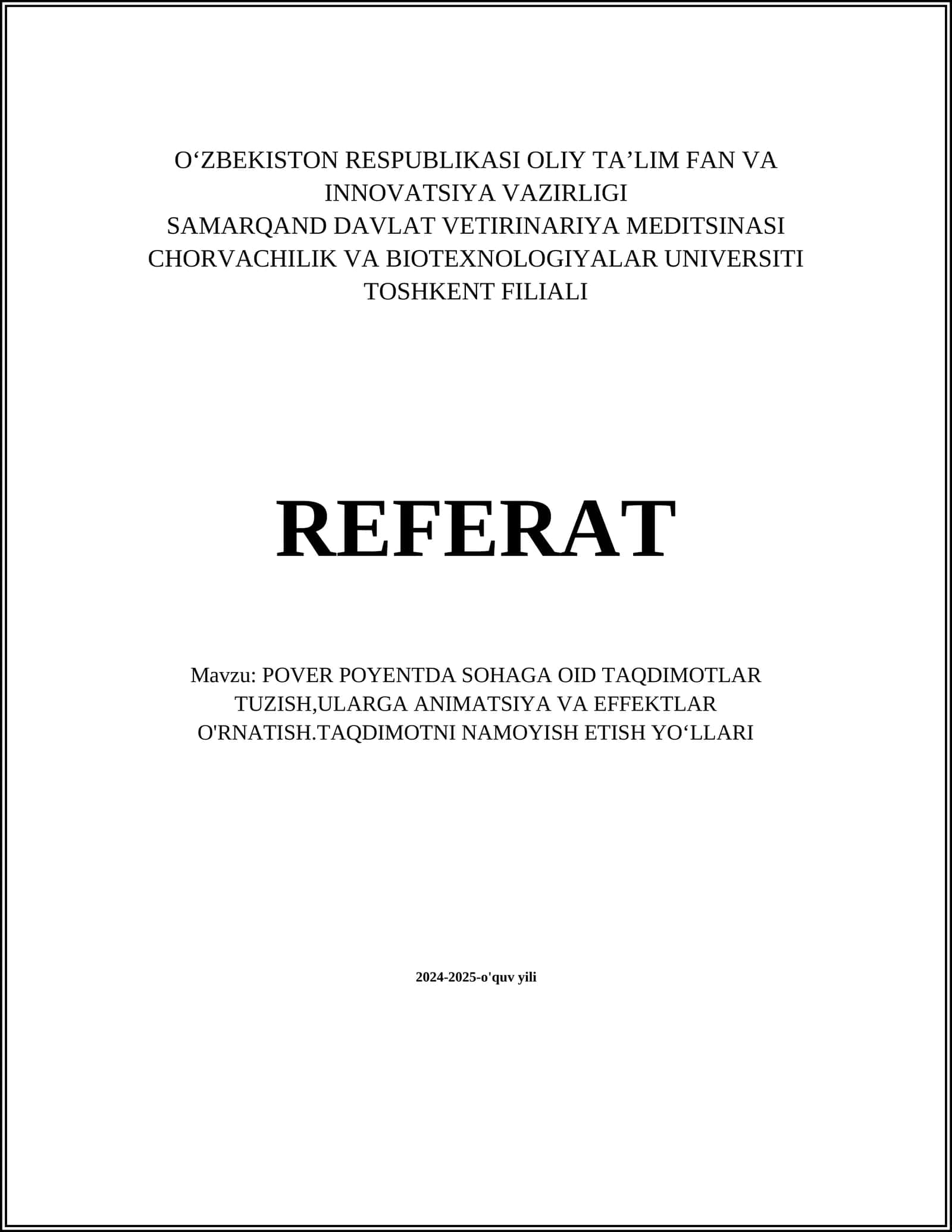 POVER POYENTDA SOHAGA OID TAQDIMOTLAR TUZISH,ULARGA ANIMATSIYA VA EFFEKTLAR O'RNATISH.TAQDIMOTNI NAMOYISH ETISH YOʻLLARI
