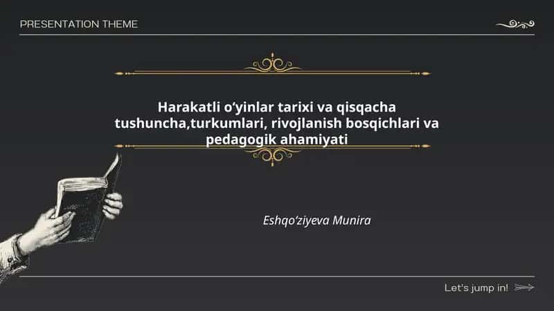 Harakatli oʻyinlar tarixi va qisqacha tushuncha