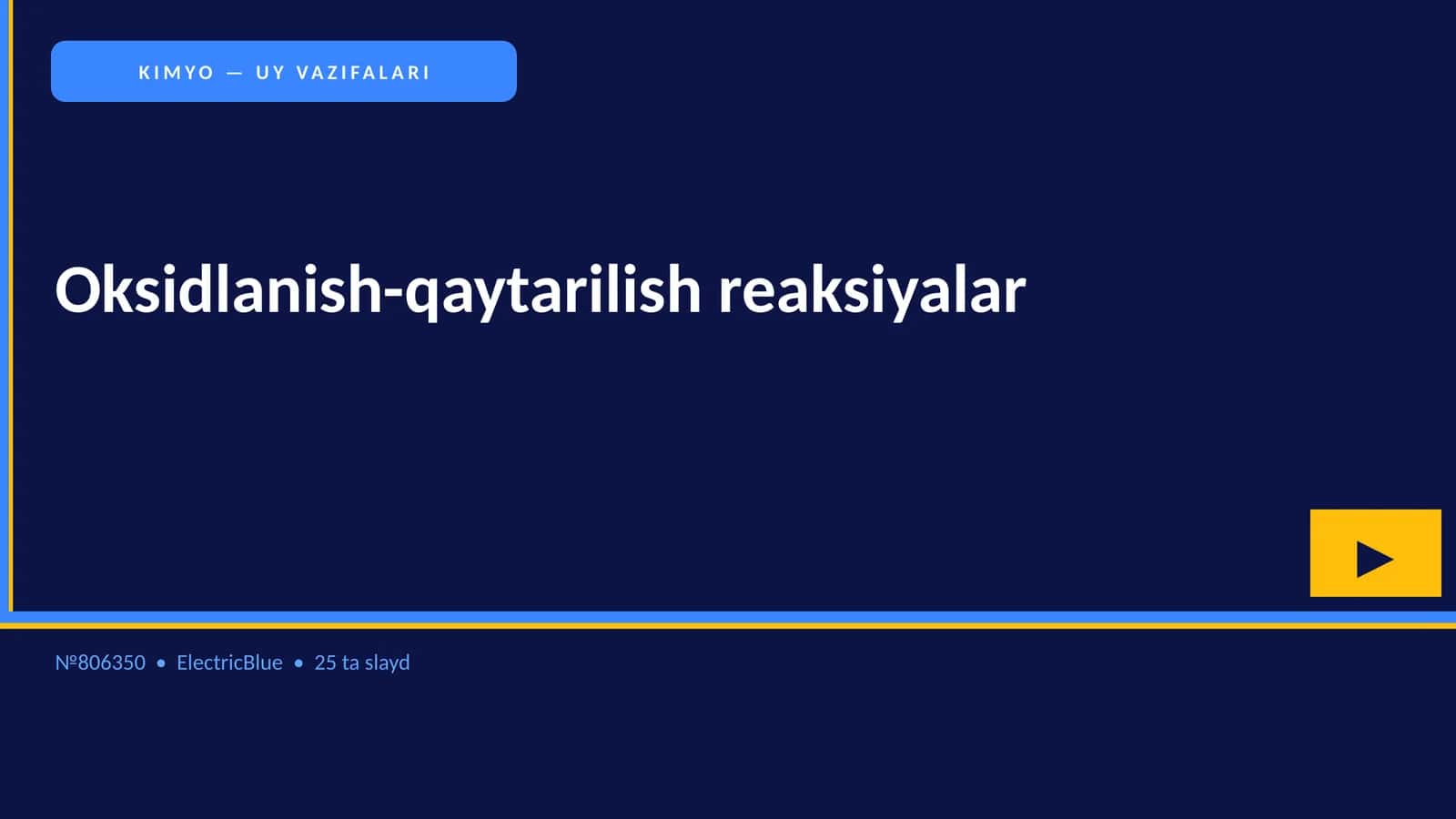 KIMYO — UY VAZIFALARI