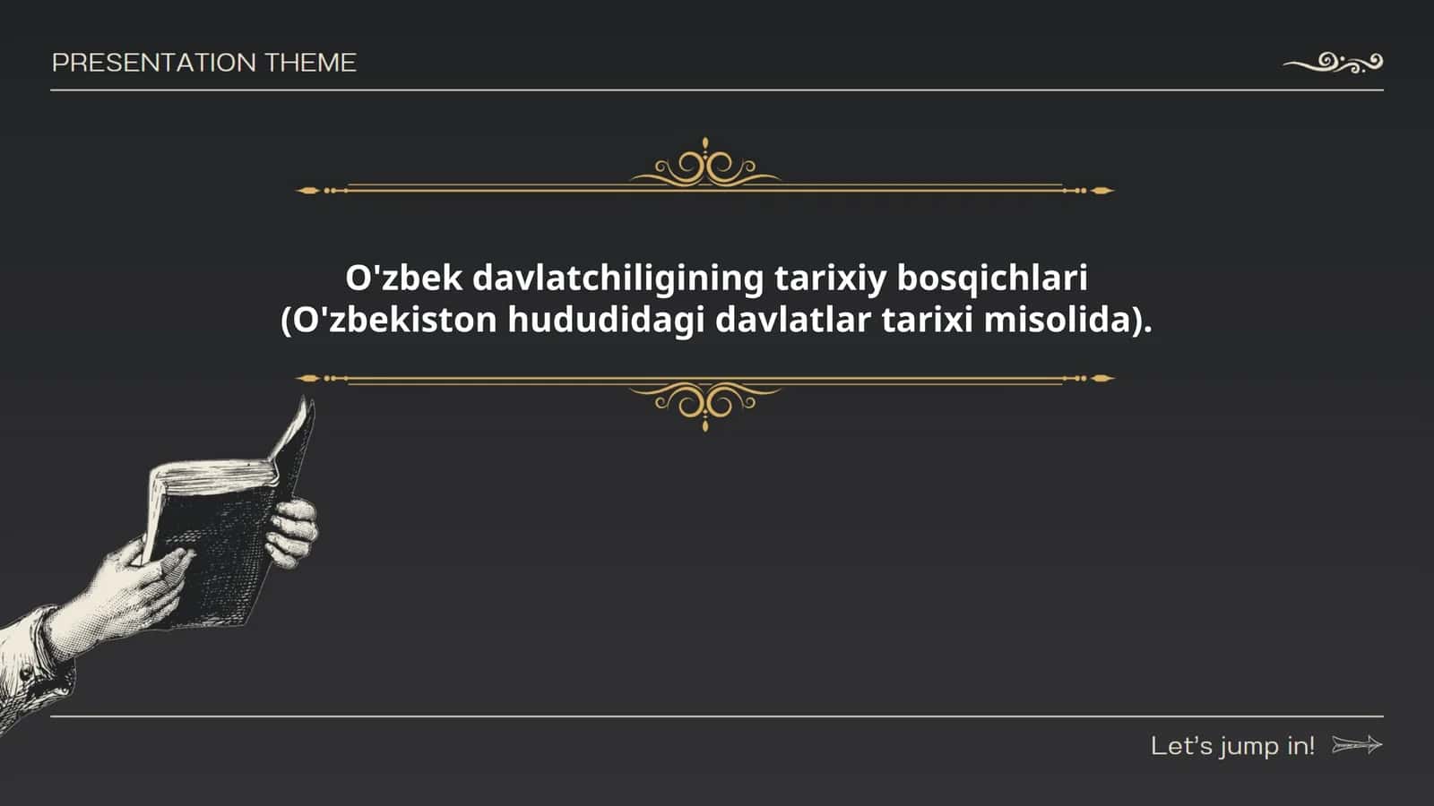 O'zbek davlatchiligining tarixiy bosqichlari (O'zbekiston hududidagi davlatlar tarixi misolida)