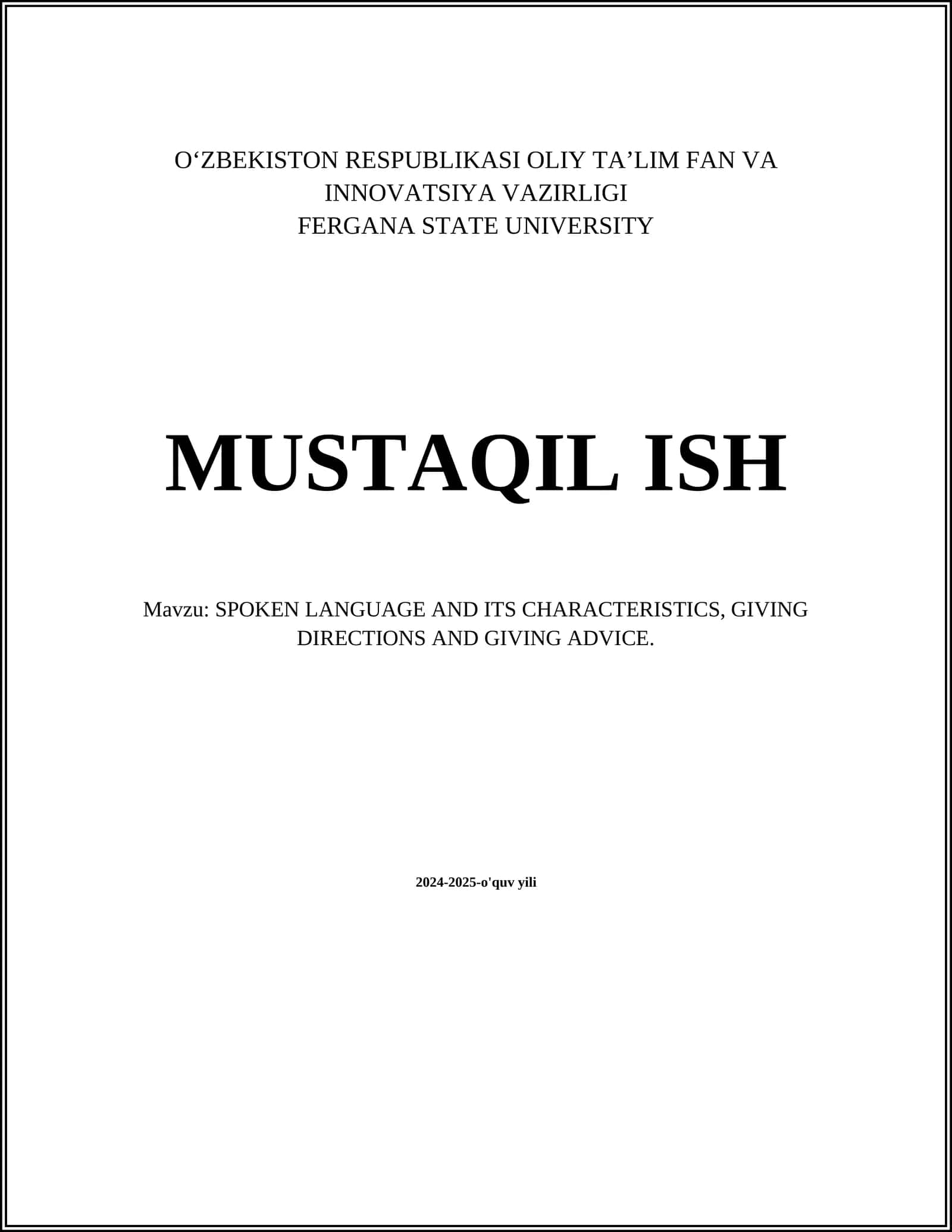 SPOKEN LANGUAGE AND ITS CHARACTERISTICS, GIVING DIRECTIONS AND GIVING ADVICE