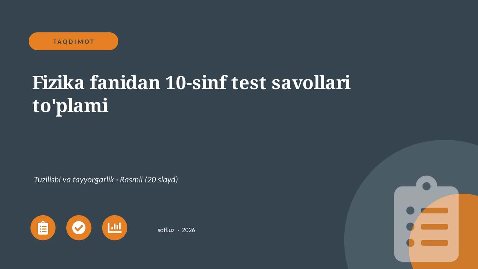 Fizika fanidan 10-sinf test savollari to'plami