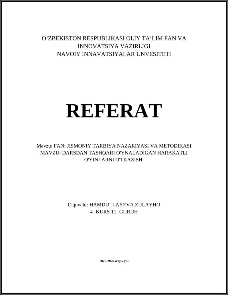DARSDAN TASHQARI O'YNALADIGAN HARAKATLI O'YINLARNI O'TKAZISH