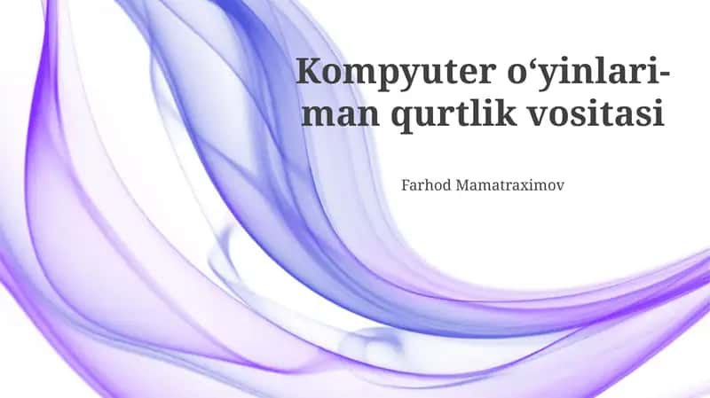 Kompyuter oʻyinlari- man qurtlik vositasi