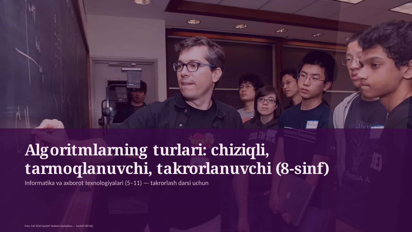 Algoritmlarning turlari: chiziqli, tarmoqlanuvchi, takrorlanuvchi (8-sinf)
