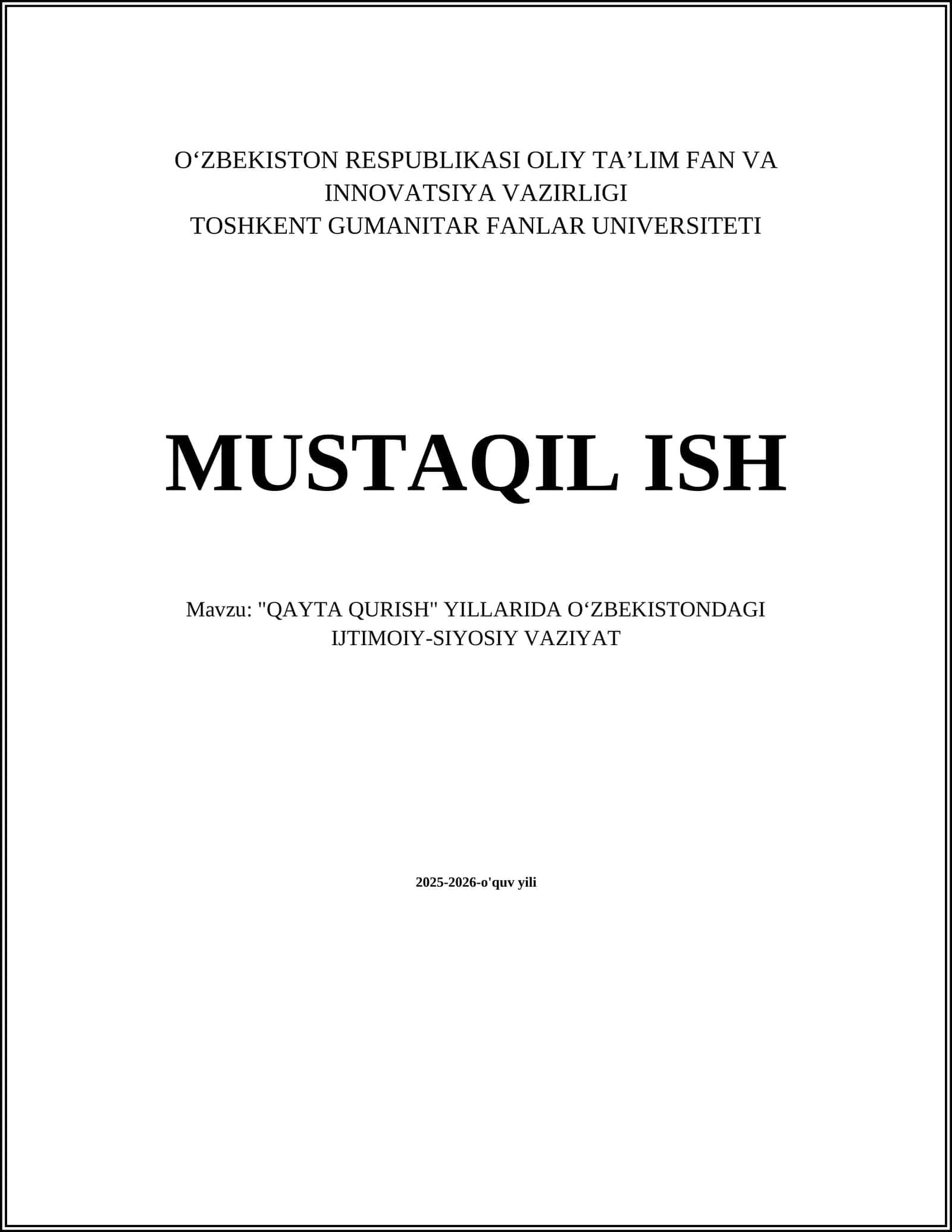 QAYTA QURISH" YILLARIDA OʻZBEKISTONDAGI IJTIMOIY-SIYOSIY VAZIYAT