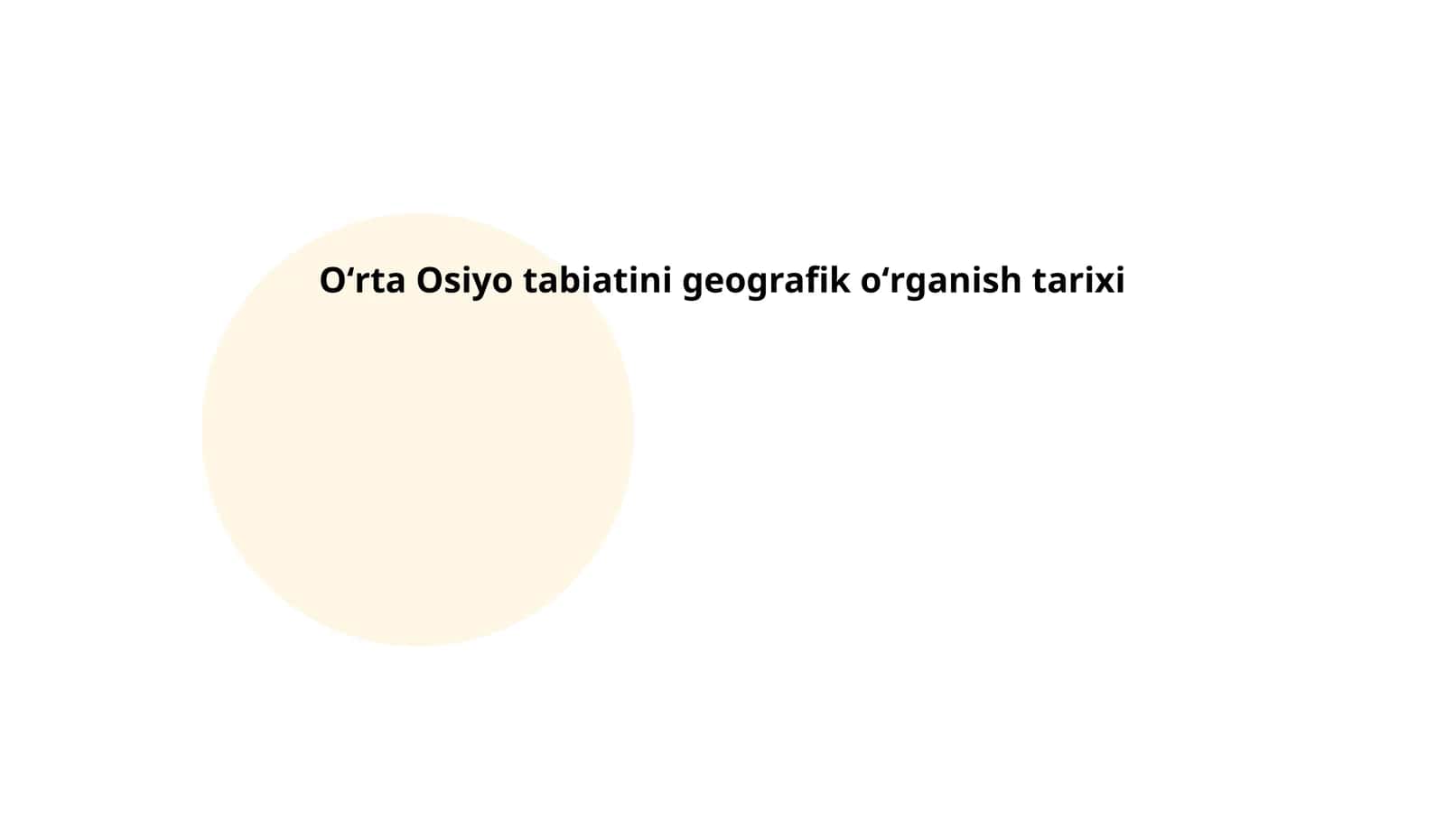 Oʻrta Osiyo tabiatini geografik oʻrganish tarixi