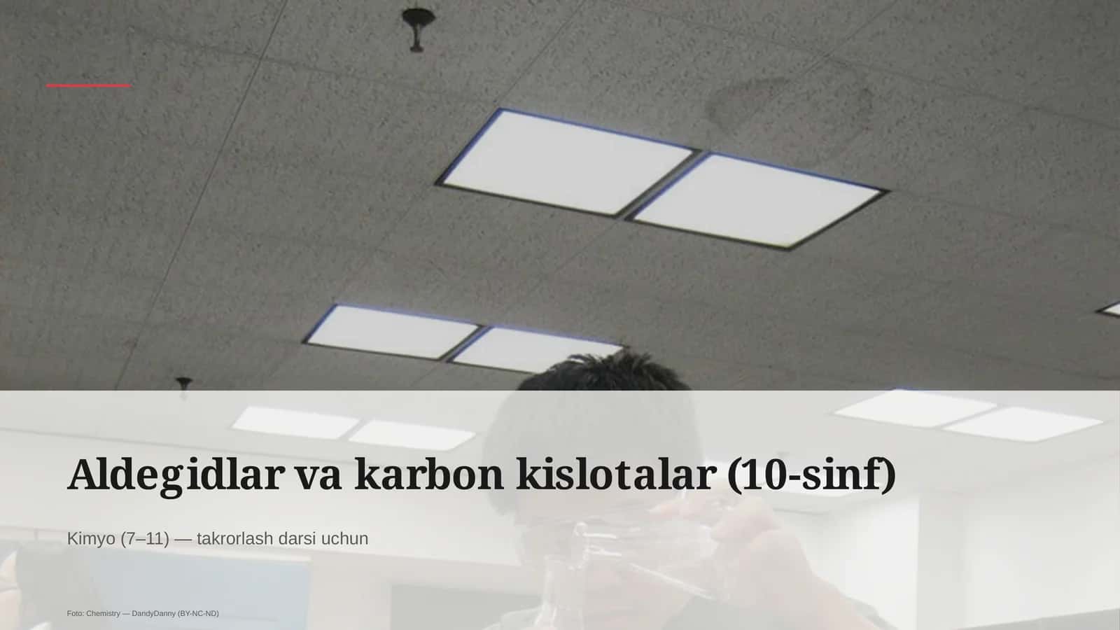 Aldegidlar va karbon kislotalar (10-sinf)