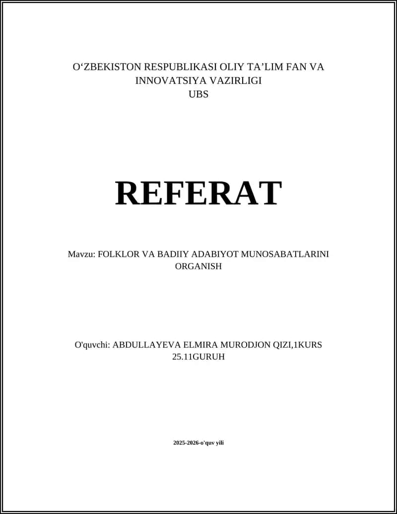 FOLKLOR VA BADIIY ADABIYOT MUNOSABATLARINI ORGANISH