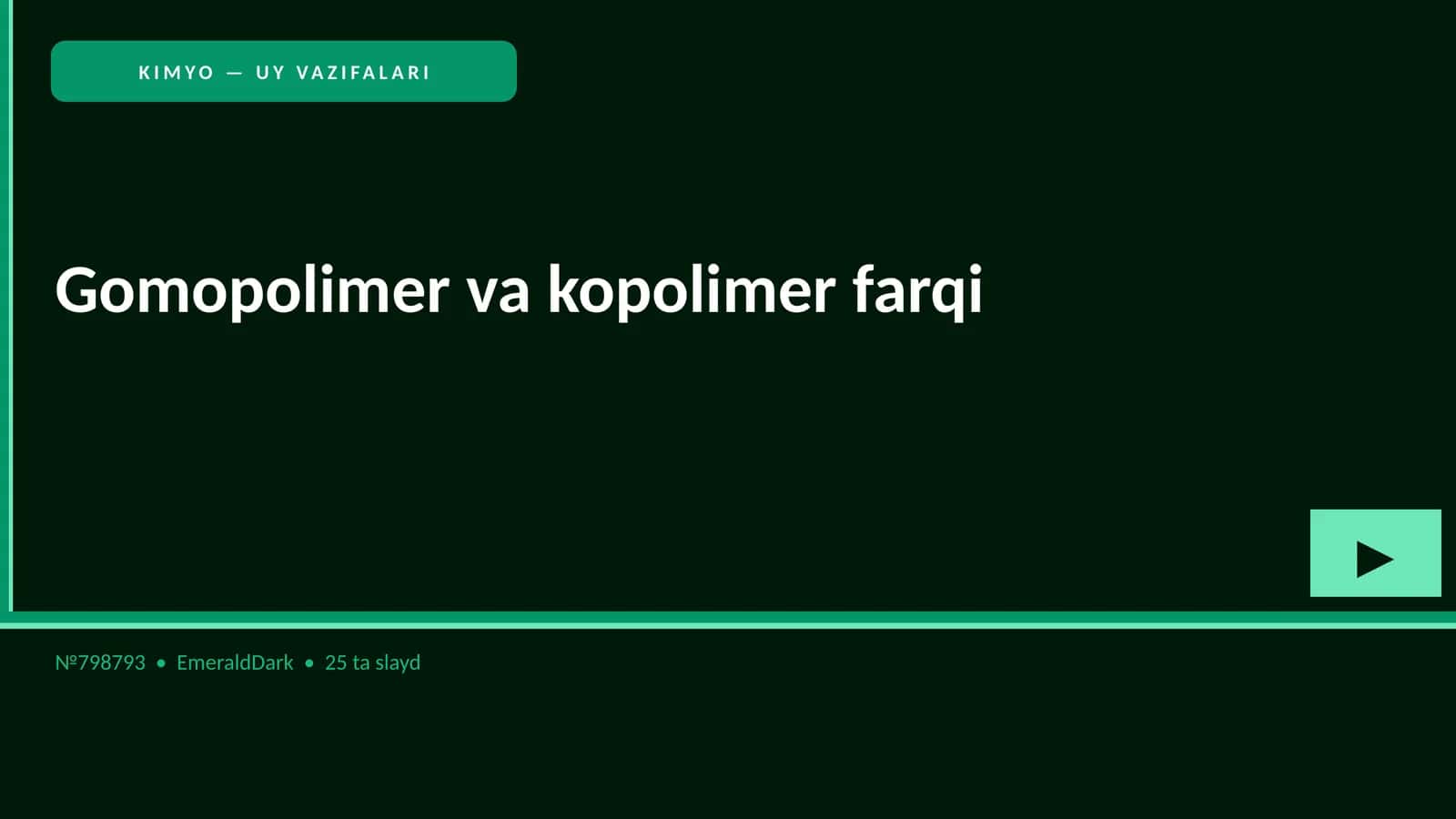 KIMYO — UY VAZIFALARI