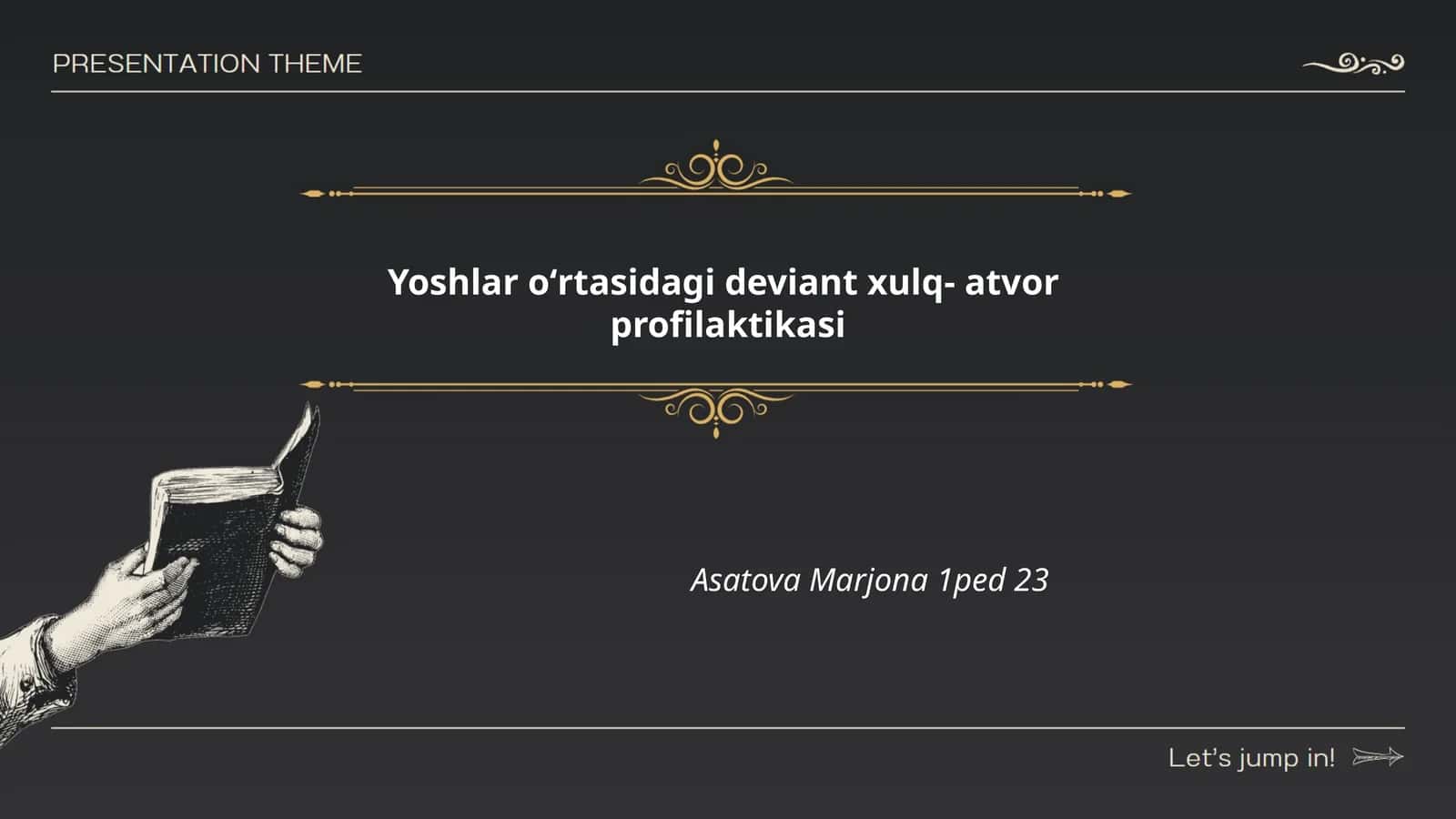 Yoshlar oʻrtasidagi deviant xulq- atvor profilaktikasi