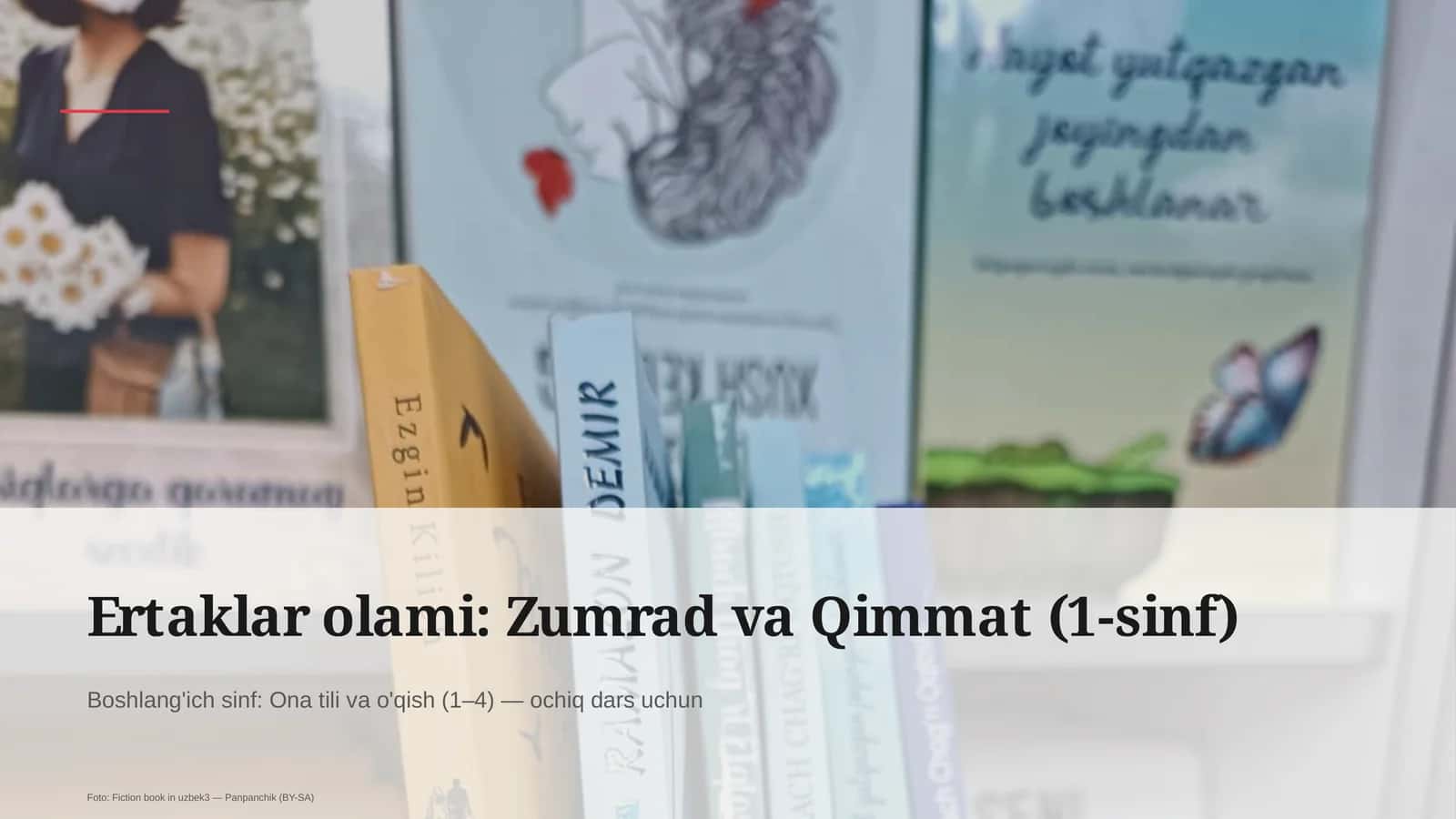 Ertaklar olami: Zumrad va Qimmat (1-sinf)