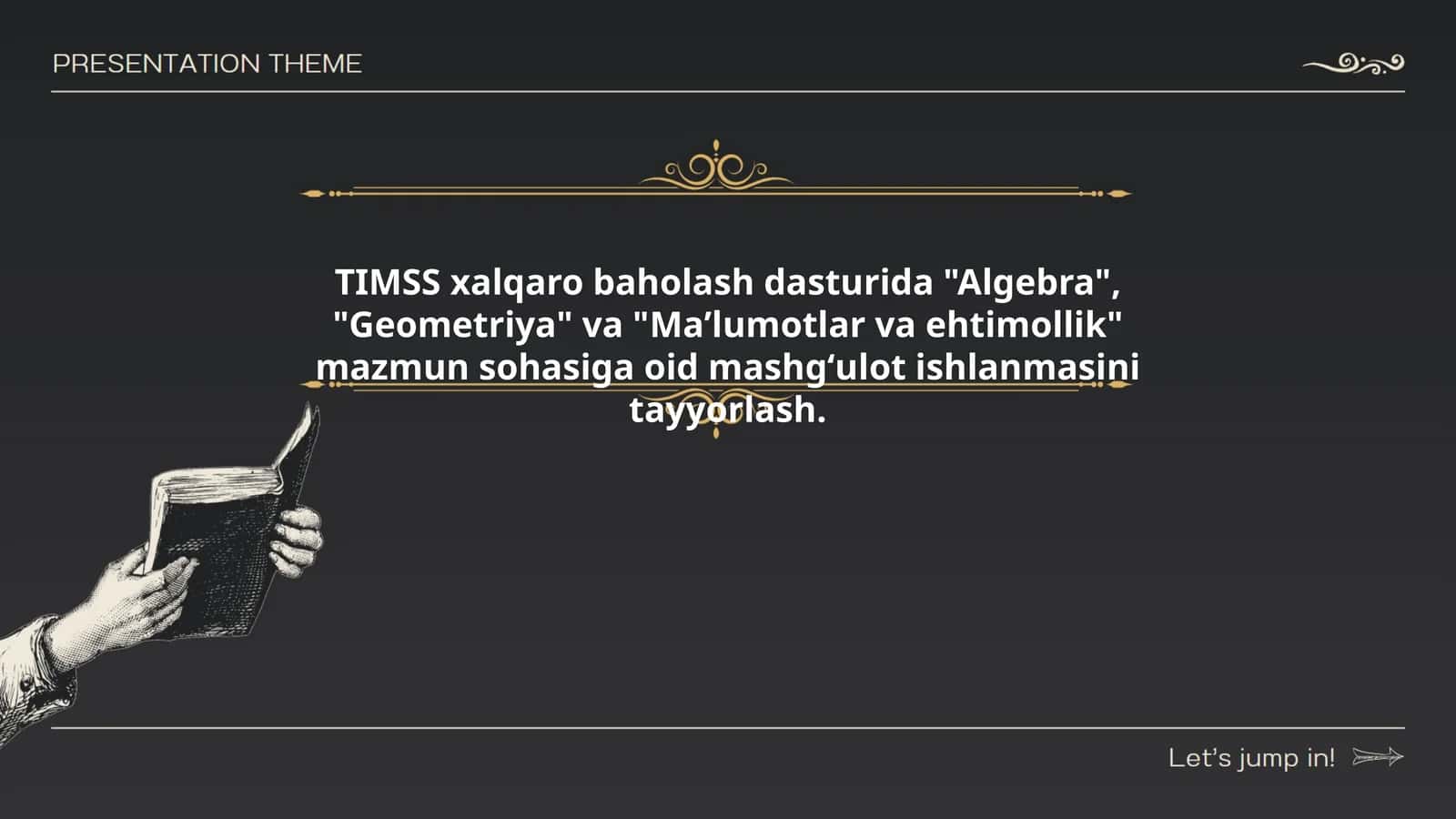 TIMSS xalqaro baholash dasturida "Algebra", "Geometriya" va "Maʼlumotlar va ehtimollik" mazmun sohasiga oid mashgʻulot ishlanmasini tayyorlash