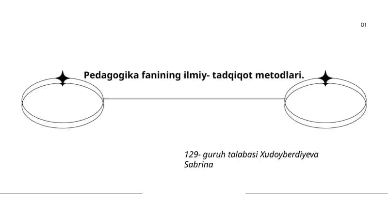 Pedagogika fanining ilmiy- tadqiqot metodlari