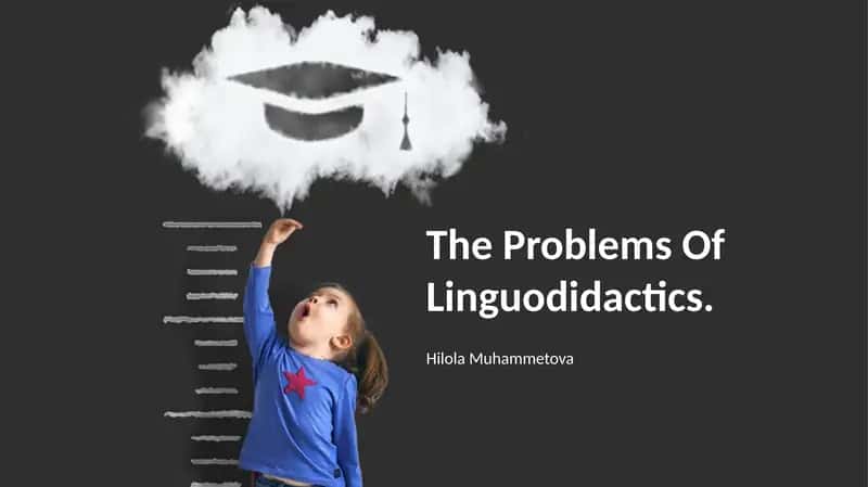 The Problems Of Linguodidactics
