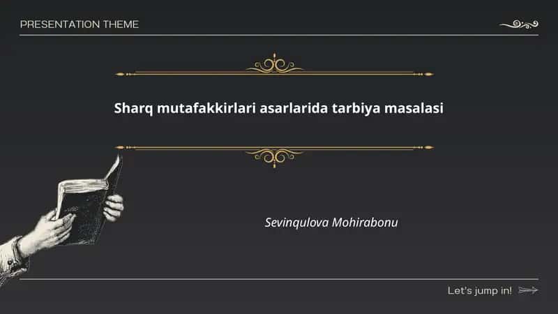 Sharq mutafakkirlari asarlarida tarbiya masalasi
