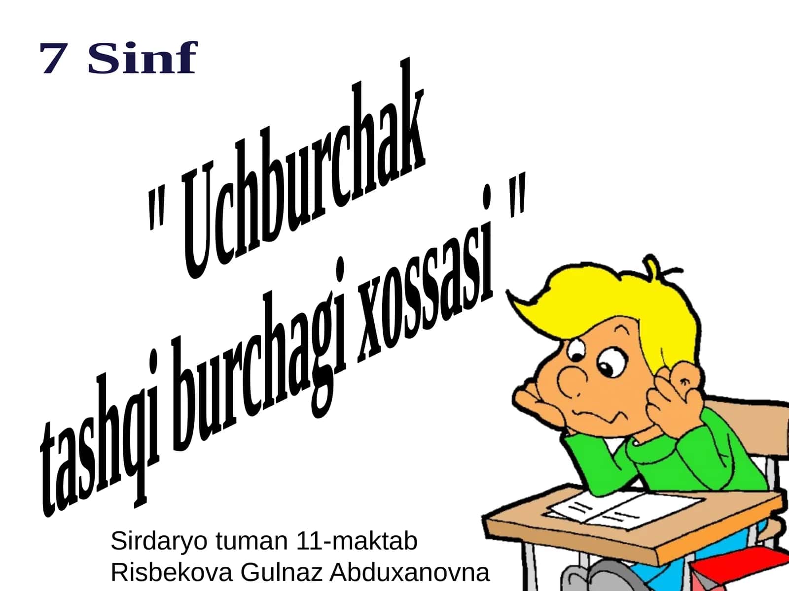 Uchburchak tashqiburchagi xossasi