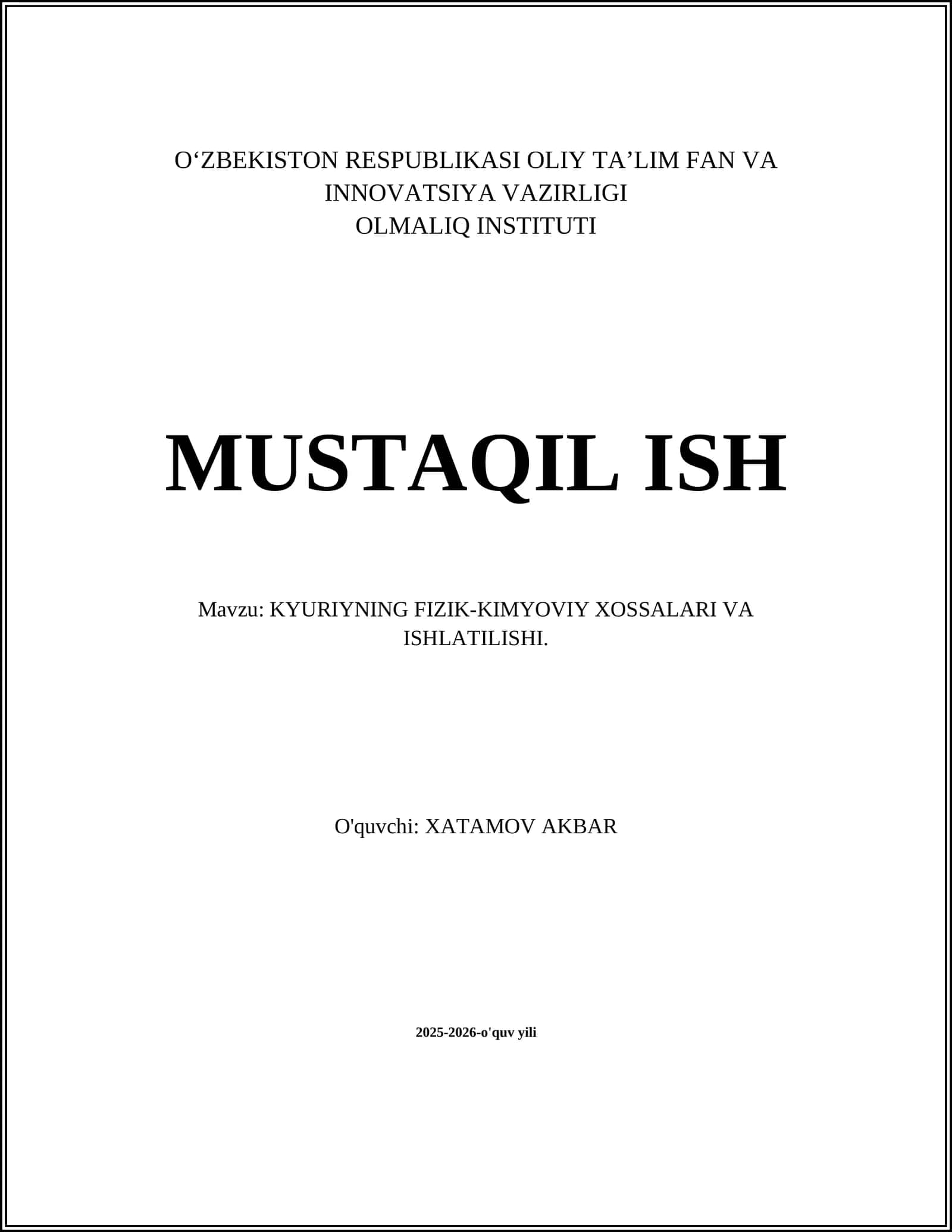KYURIYNING FIZIK-KIMYOVIY XOSSALARI VA ISHLATILISHI