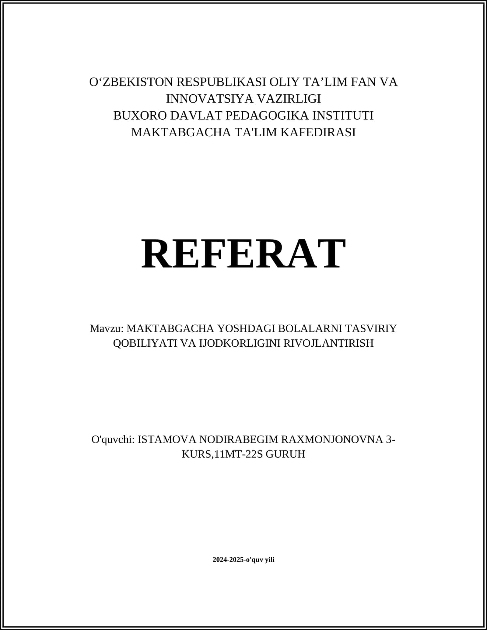 MAKTABGACHA YOSHDAGI BOLALARNI TASVIRIY QOBILIYATI VA IJODKORLIGINI RIVOJLANTIRISH