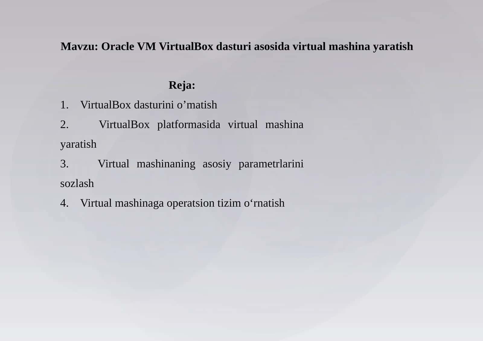 Oracle VM VirtualBox dasturiasosidavirtualmashinayaratish