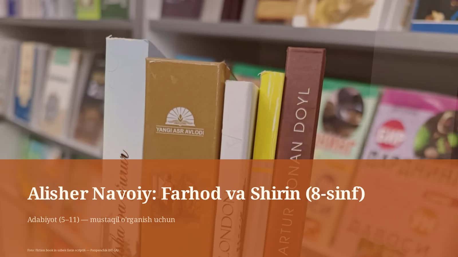 Alisher Navoiy: Farhod va Shirin (8-sinf)