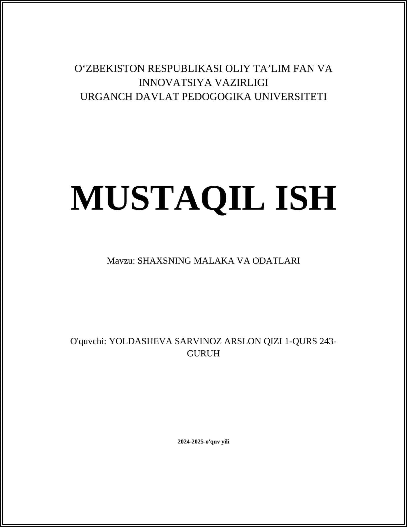 SHAXSNING MALAKA VA ODATLARI