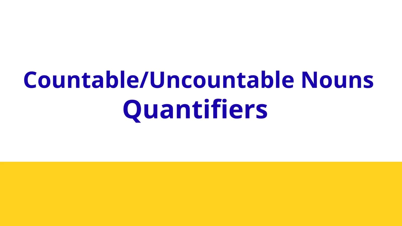 Countable/Uncountable Nouns. SOME/ANY