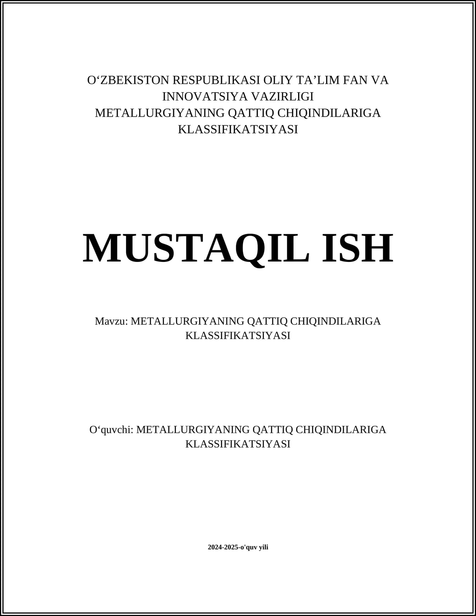 METALLURGIYANING QATTIQ CHIQINDILARIGA KLASSIFIKATSIYASI