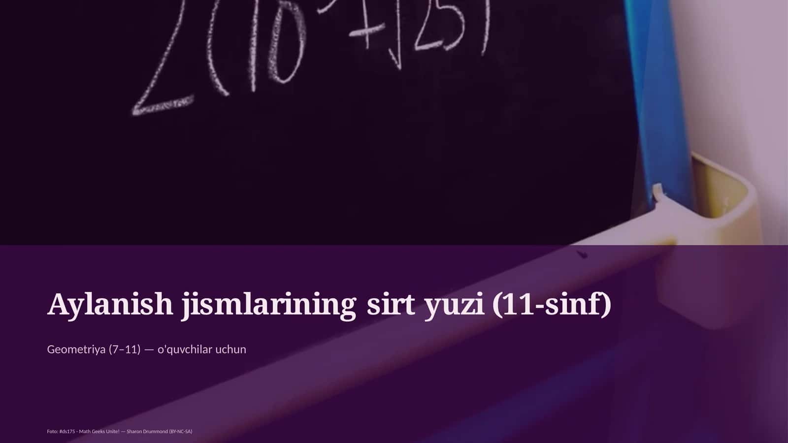 Aylanish jismlarining sirt yuzi (11-sinf)