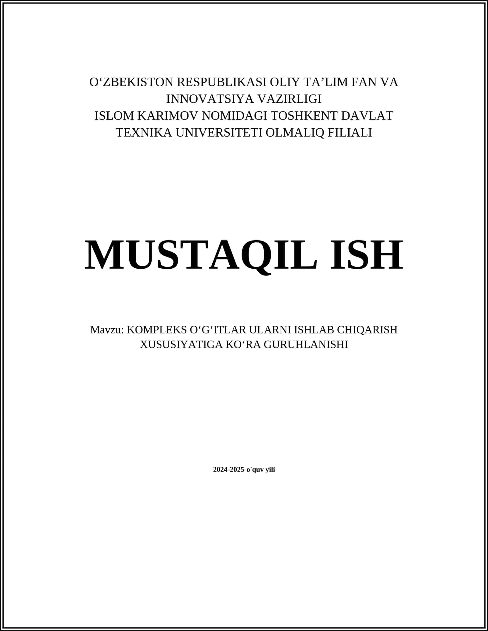 KOMPLEKS O‘G‘ITLAR ULARNI ISHLAB CHIQARISH XUSUSIYATIGA KO‘RA GURUHLANISHI