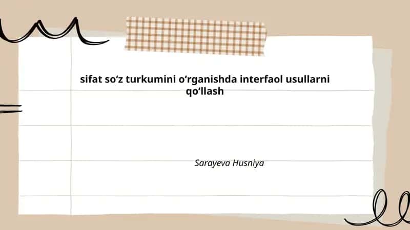 Sifat soʻz turkumini oʻrganishda interfaol usullarni qoʻllash