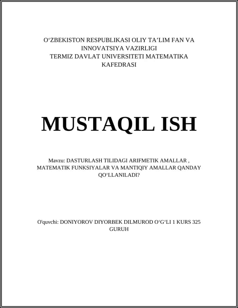 DASTURLASH TILIDAGI ARIFMETIK AMALLAR, MATEMATIK FUNKSIYALAR VA MANTIQIY AMALLAR