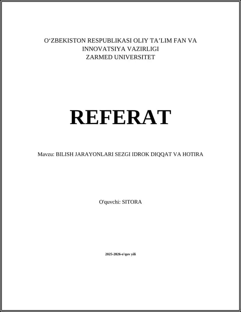 BILISH JARAYONLARI SEZGI IDROK DIQQAT VA HOTIRA