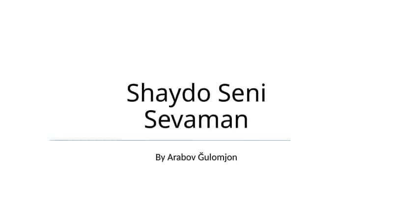 Shaydo Seni Sevaman