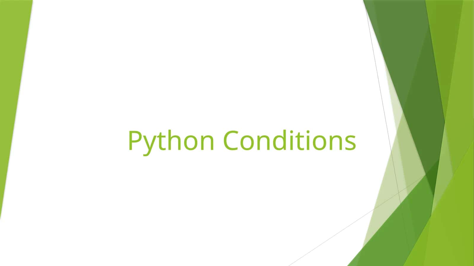 Python Conditions