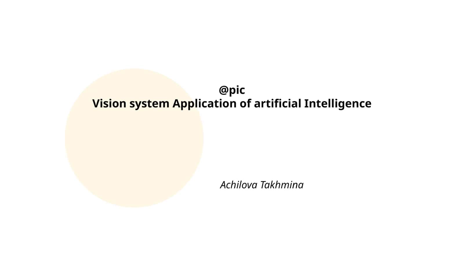 Vision system Application of artificial Intelligence