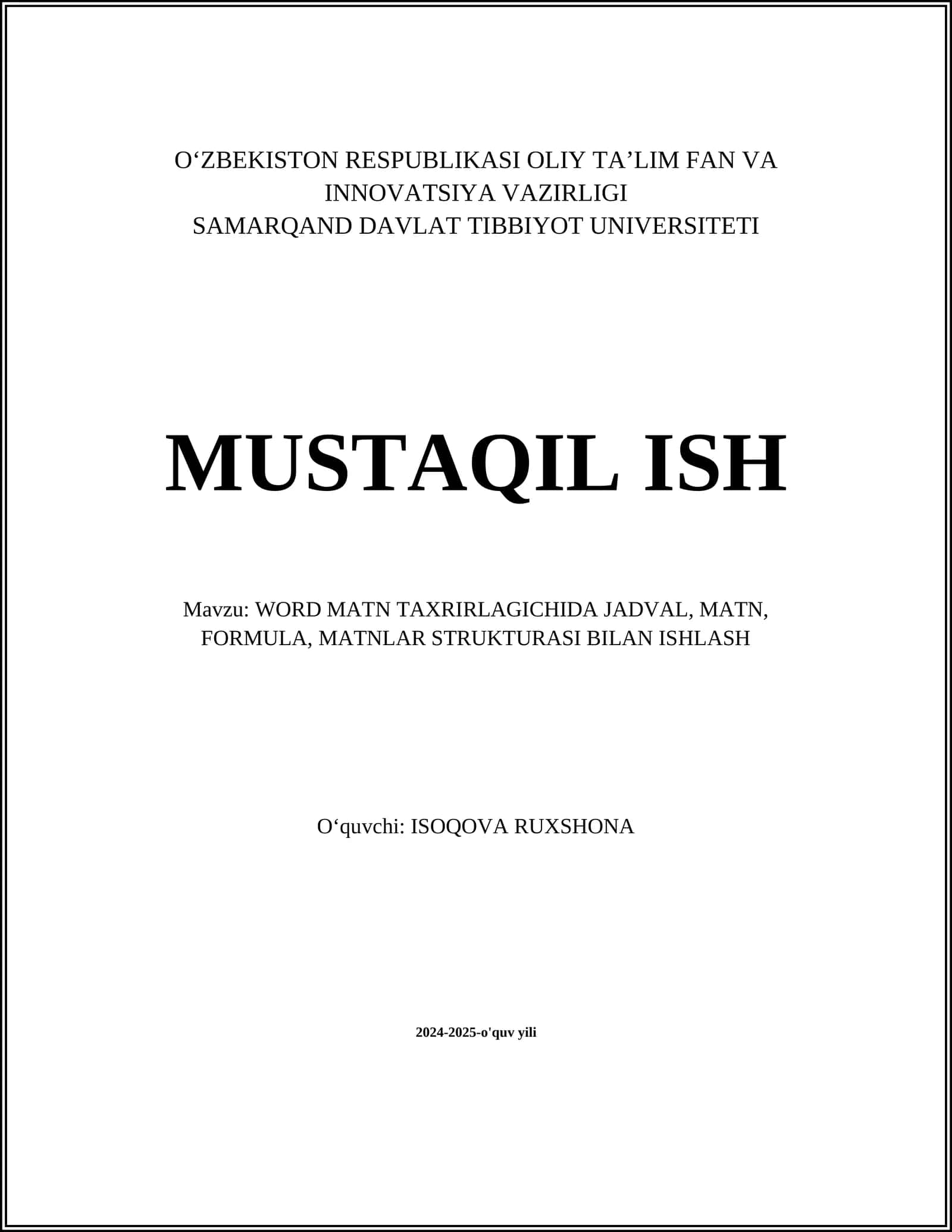 WORD MATN TAXRIRLAGICHIDA JADVAL, MATN, FORMULA, MATNLAR STRUKTURASI BILAN ISHLASH