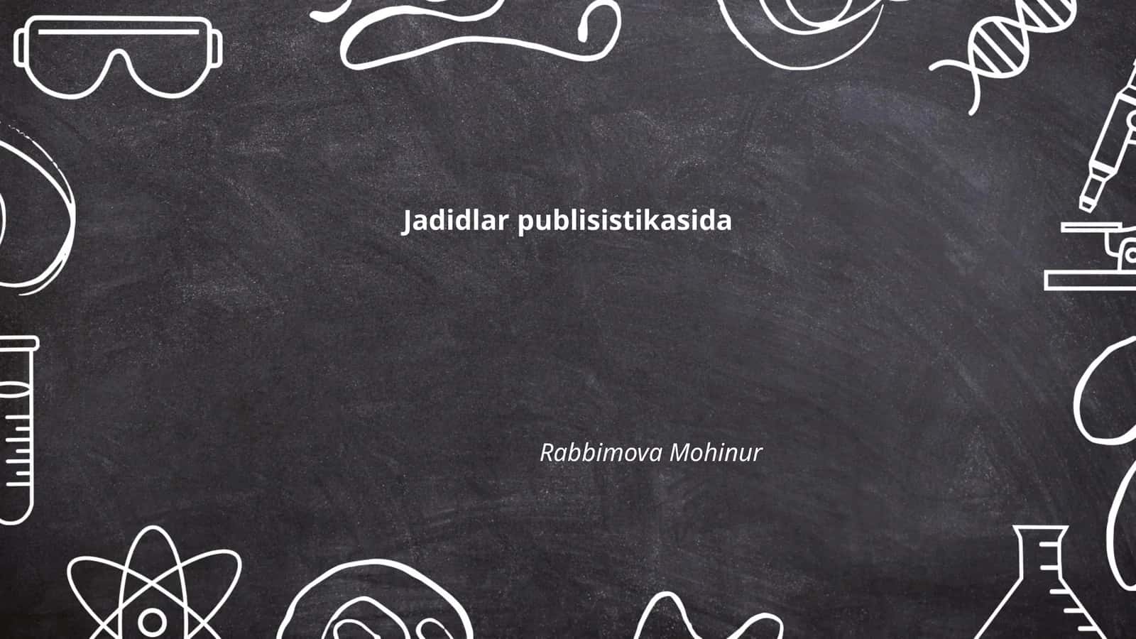 Islom madaniyati va Jadidlar publisistikasi