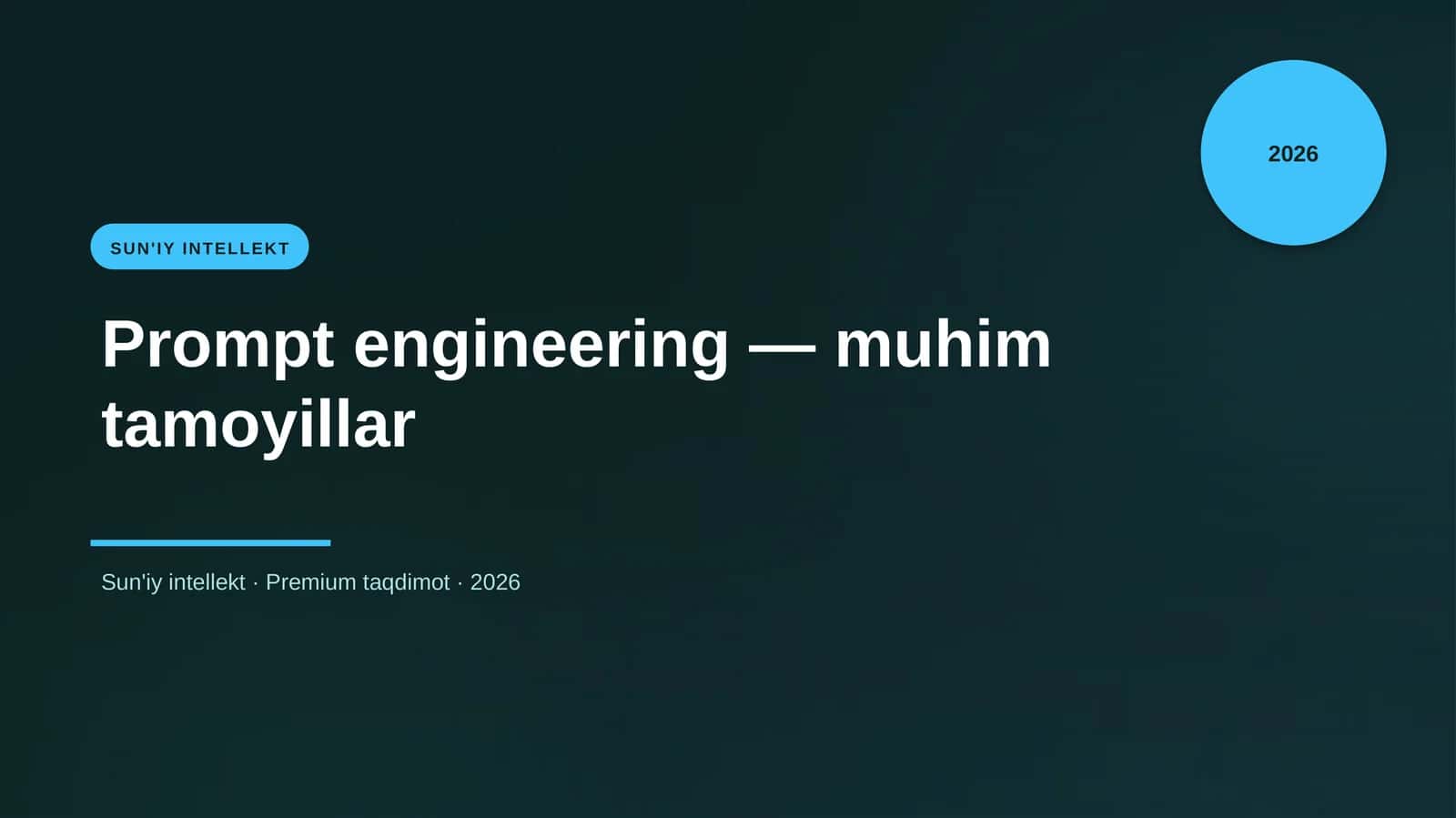 Prompt engineering — muhim tamoyillar