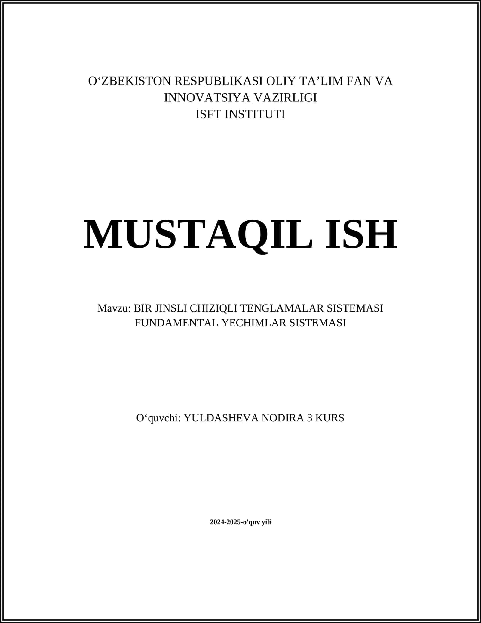BIR JINSLI CHIZIQLI TENGLAMALAR SISTEMASI FUNDAMENTAL YECHIMLAR SISTEMASI