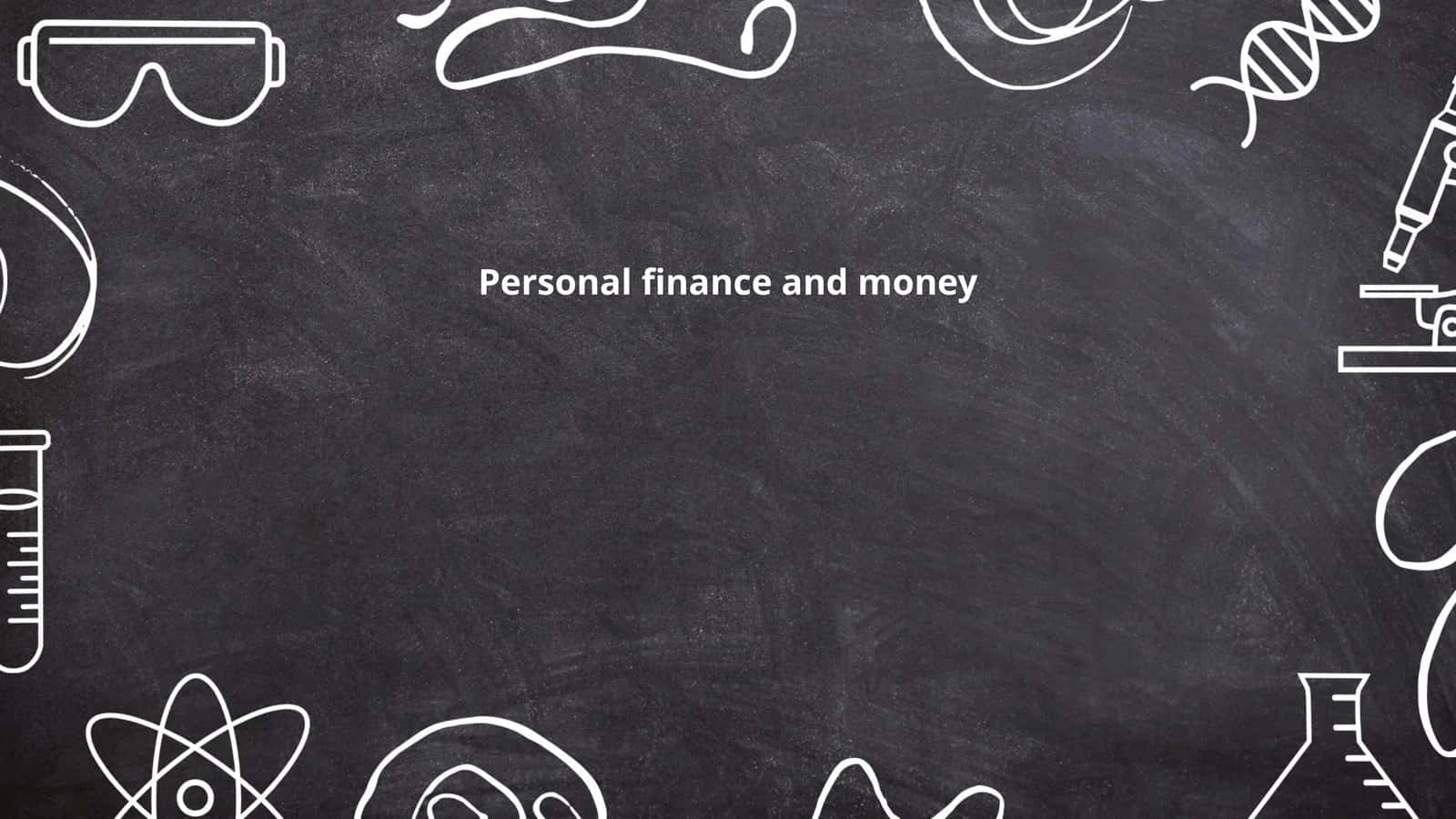 Personal finance and money