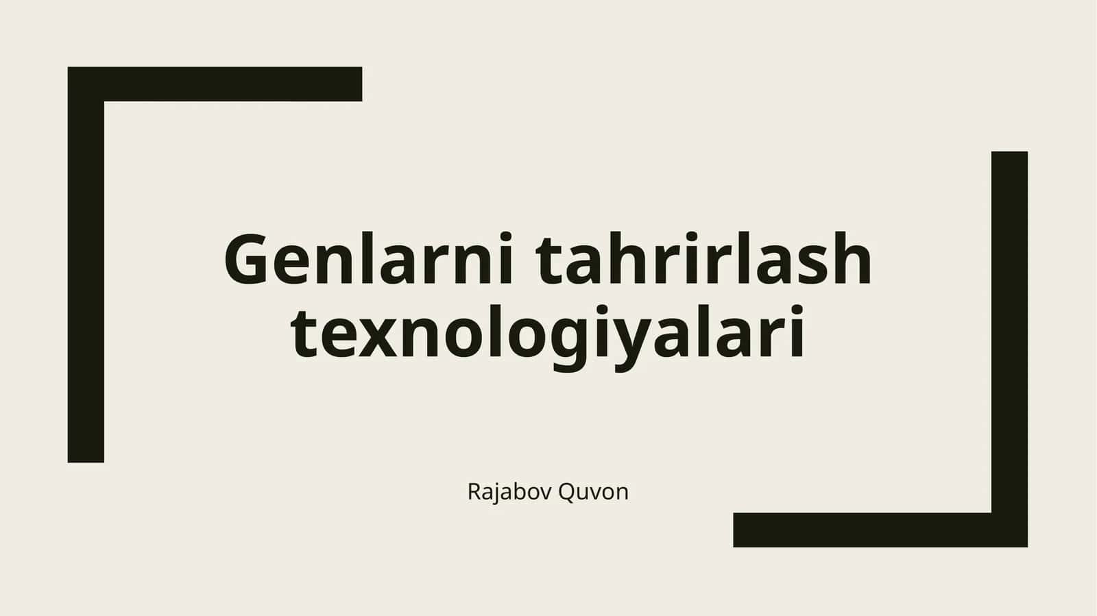 Genlarni tahrirlash texnologiyalari