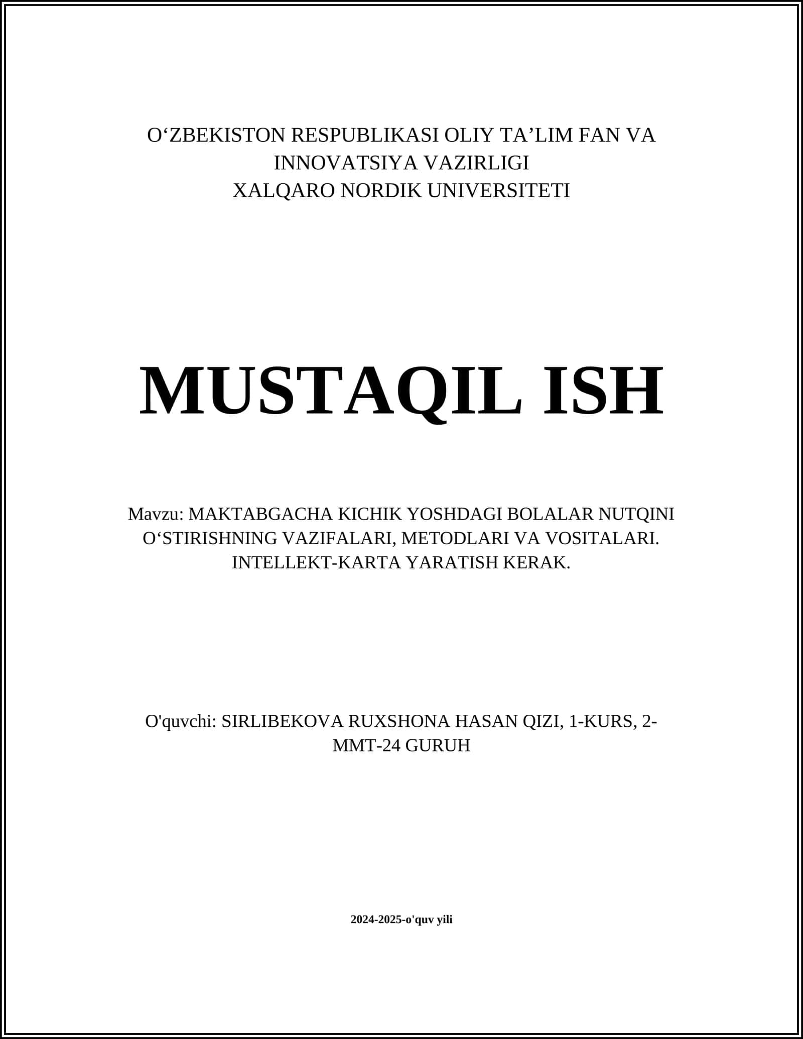 MAKTABGACHA KICHIK YOSHDAGI BOLALAR NUTQINI OʻSTIRISHNING VAZIFALARI, METODLARI VA VOSITALARI