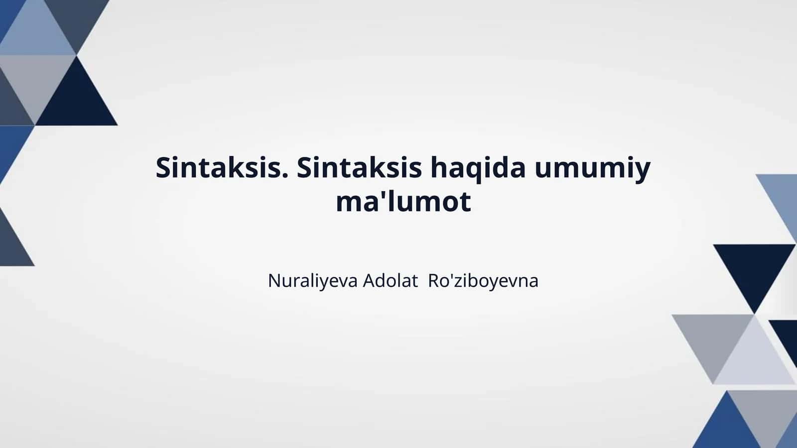 Sintaksis. Sintaksis haqida umumiy ma'lumot