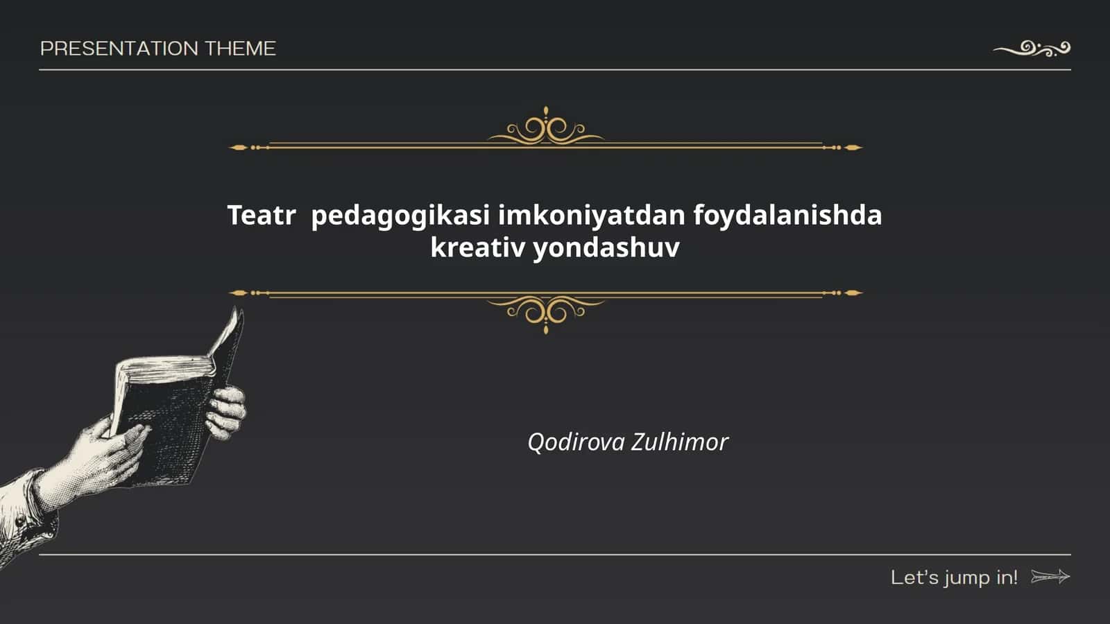 Teatr pedagogikasi imkoniyatdan foydalanishda kreativ yondashuv