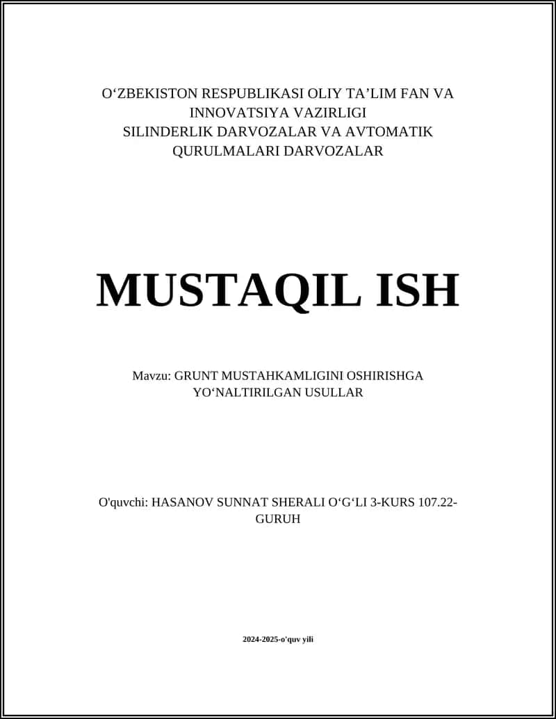 GRUNT MUSTAHKAMLIGINI OSHIRISHGA YOʻNALTIRILGAN USULLAR